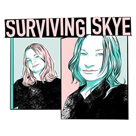 surviving skye|Surviving Skye Megan Lebron